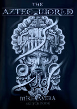 Load image into Gallery viewer, The Aztec World - Big Sleeps Ink