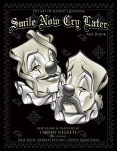Load image into Gallery viewer, Smile Now Cry Later - Big Sleeps Ink