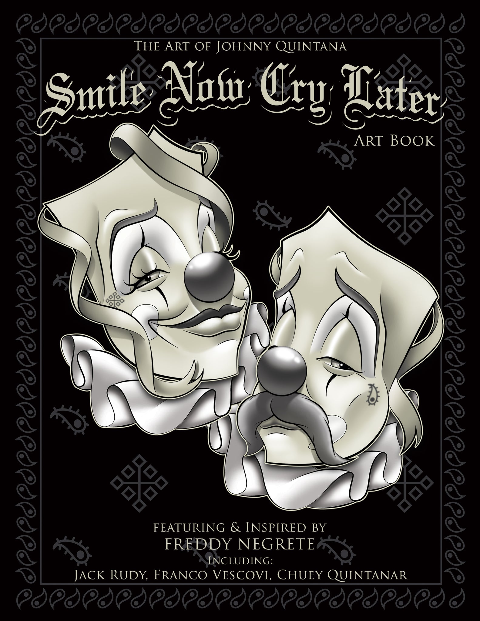The Art of Johnny Quintana - Smile Now Cry Later – BELZEL BOOKS